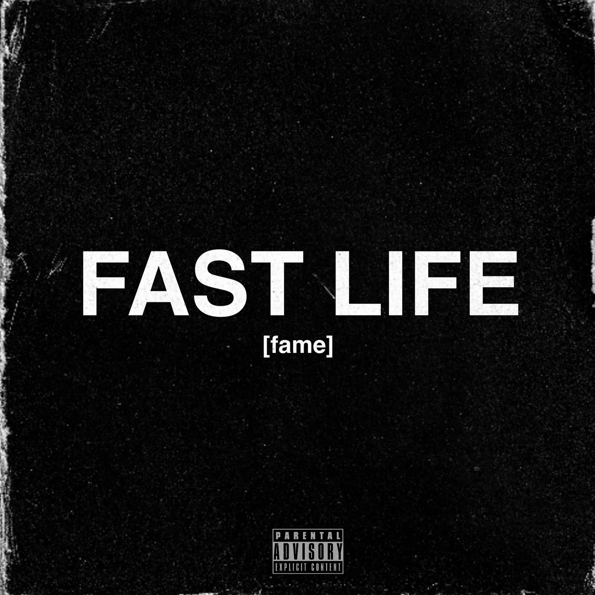 Fast Life